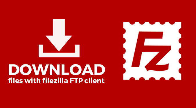Download files with filezilla FTP client